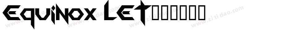Equinox LET字体转换